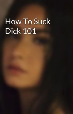 Sucking Dick 101 pageant porn