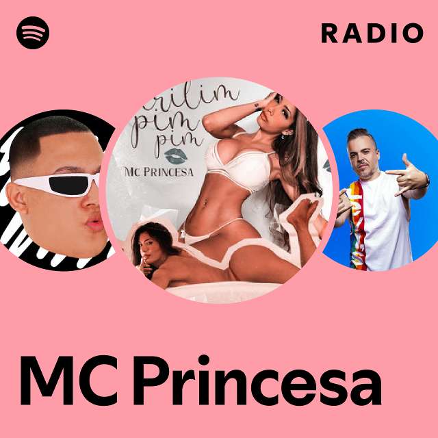 cam anh recommends Mc Princesa Sexo