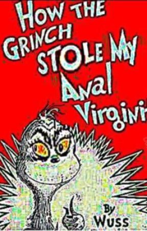 david davidd recommends How The Grinch Stole Virginities