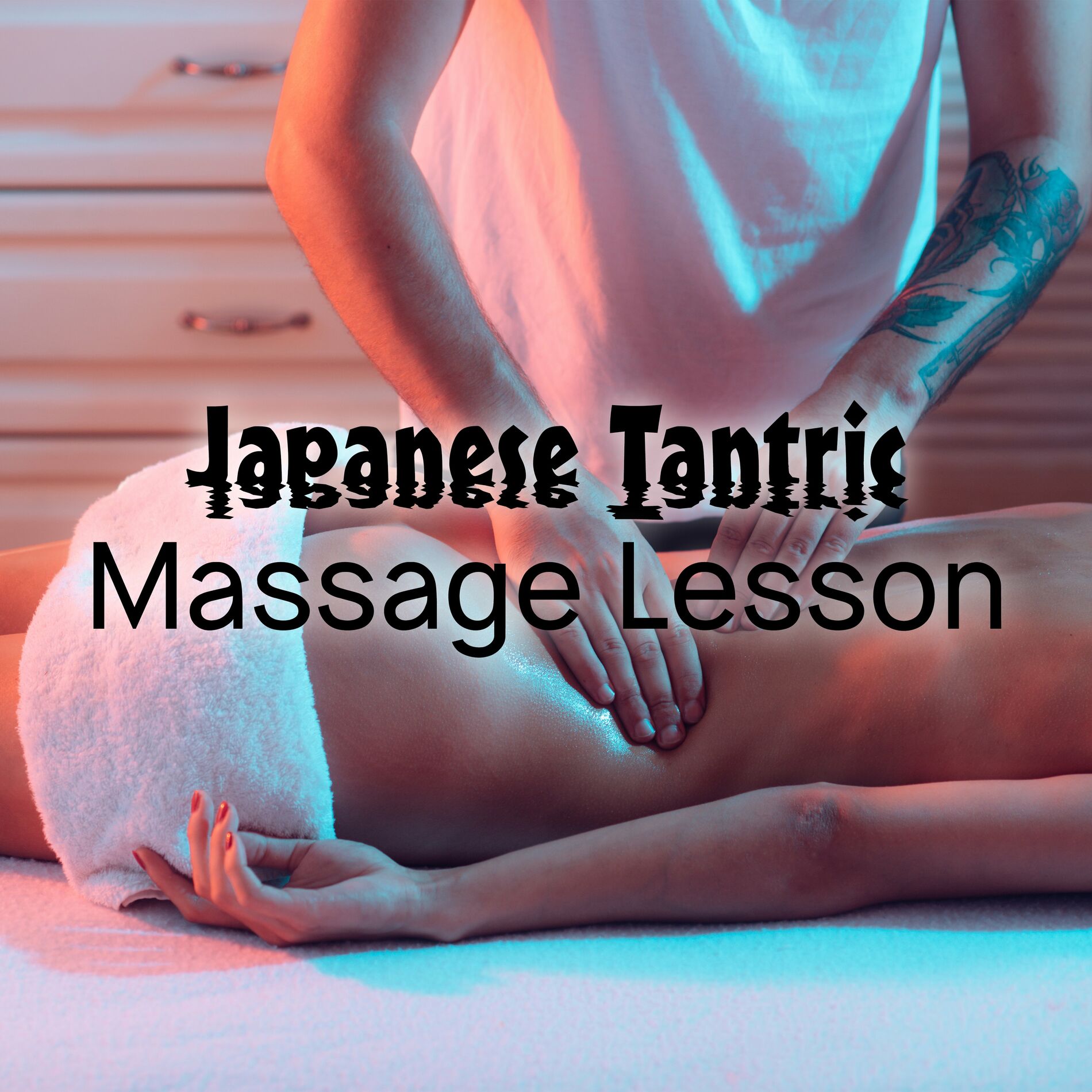 dave mantel recommends sensual japanese massages pic