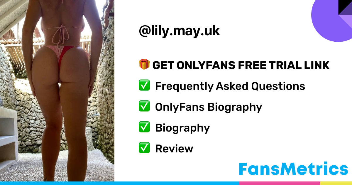 andy firkus recommends Lily May Onlyfans