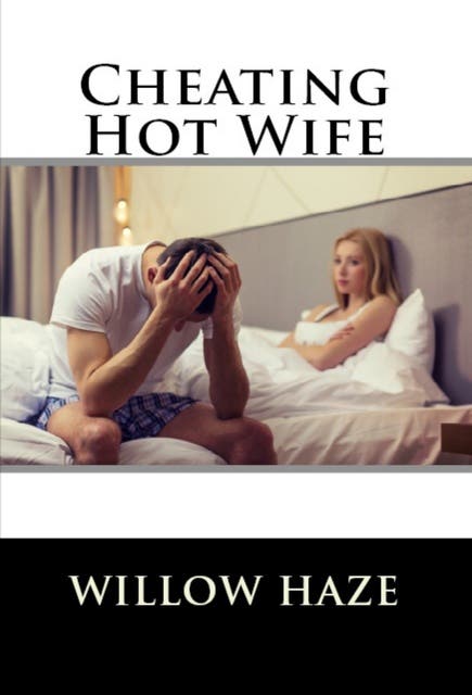 Hot Wife Cheating sensation com