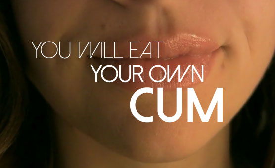 eat your cum