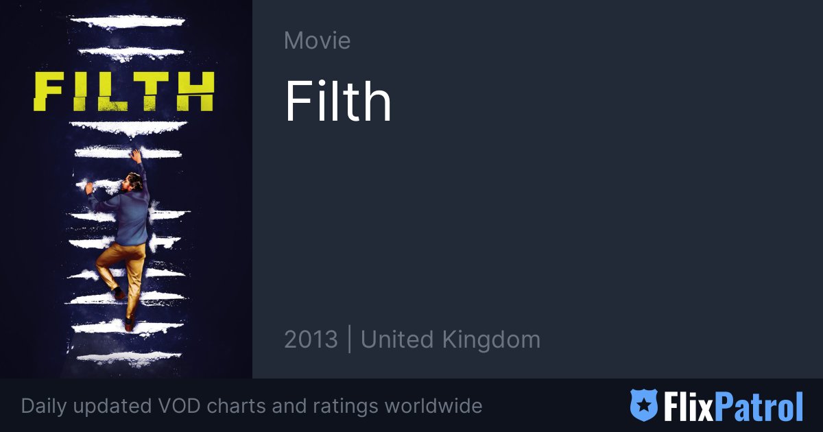 beverly weeks recommends Filth Flix