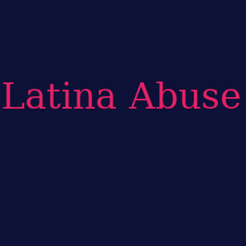 david fulps recommends latina abuseporn pic